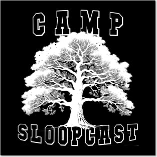 Camp SloopCast Posters and Art